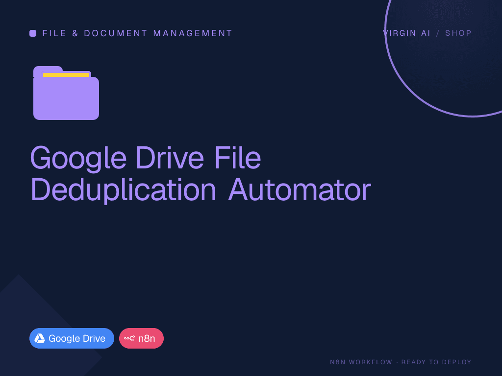 Google Drive File Deduplication Automator