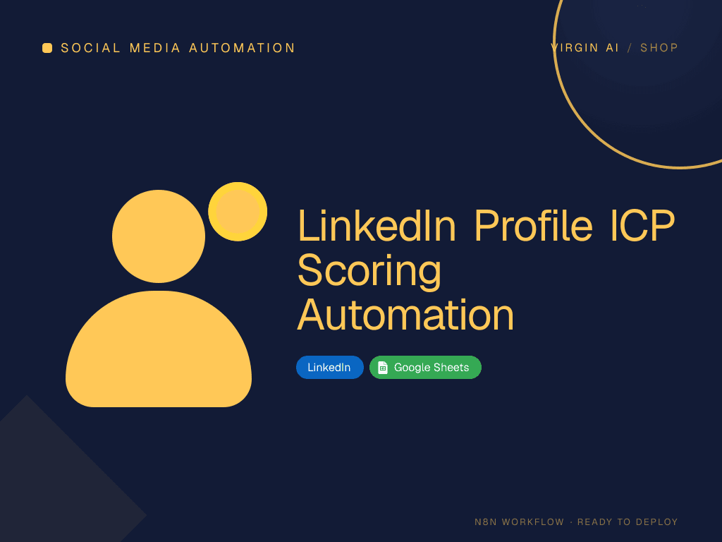 LinkedIn Profile ICP Scoring Automation