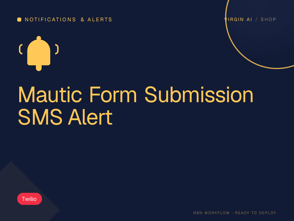 Mautic Form Submission SMS Alert