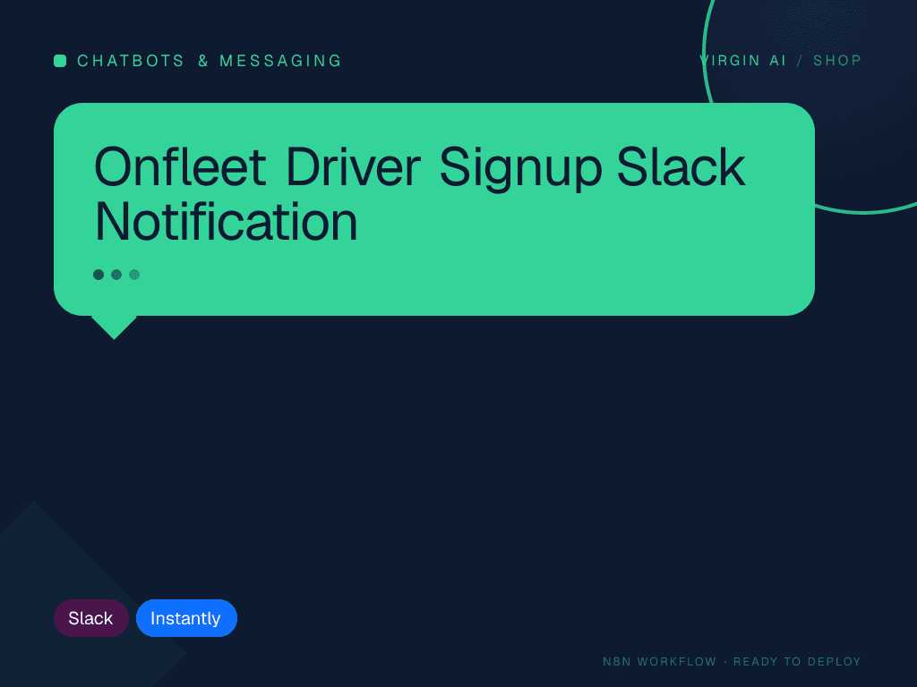 Onfleet Driver Signup Slack Notification