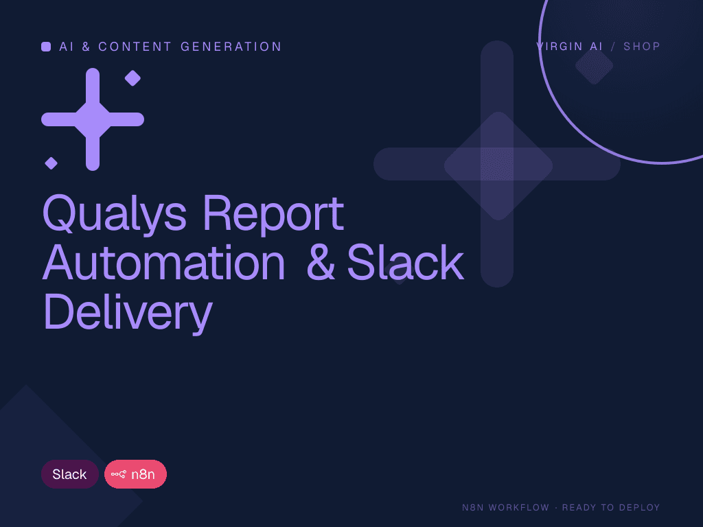 Qualys Report Automation & Slack Delivery