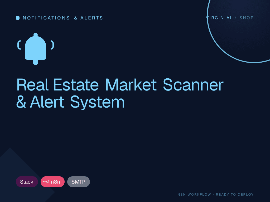Real Estate Market Scanner & Alert System