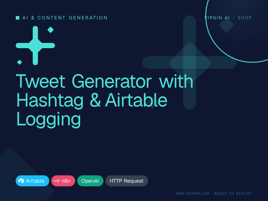 Tweet Generator with Hashtag & Airtable Logging