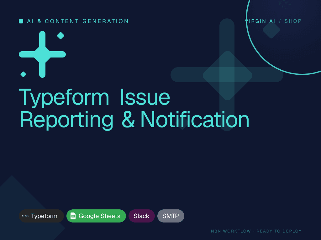 Typeform Issue Reporting & Notification