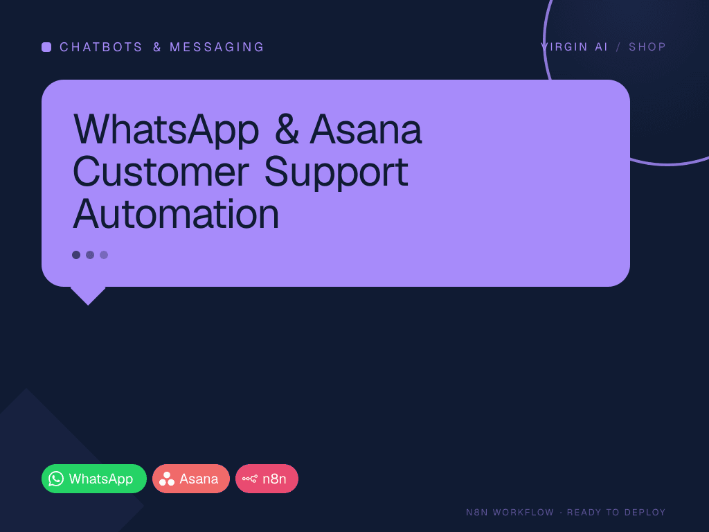 WhatsApp & Asana Customer Support Automation